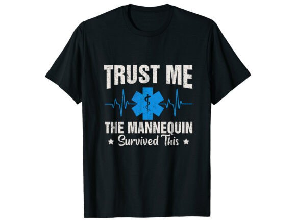 Mannequin Survived Paramedic T-Shirt: A Unique Graphic